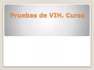 pruebas de vih curso