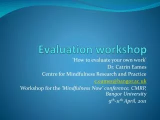 Evaluation workshop