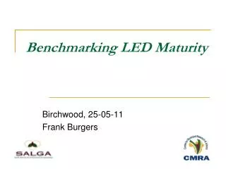 Benchmarking LED Maturity