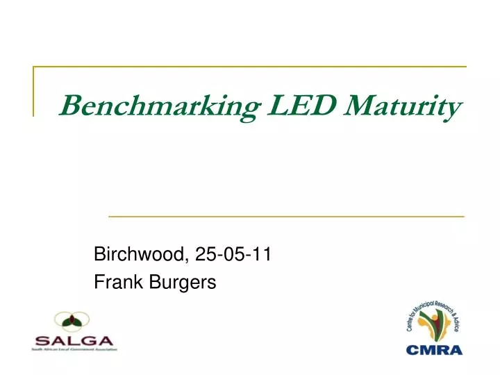 benchmarking led maturity