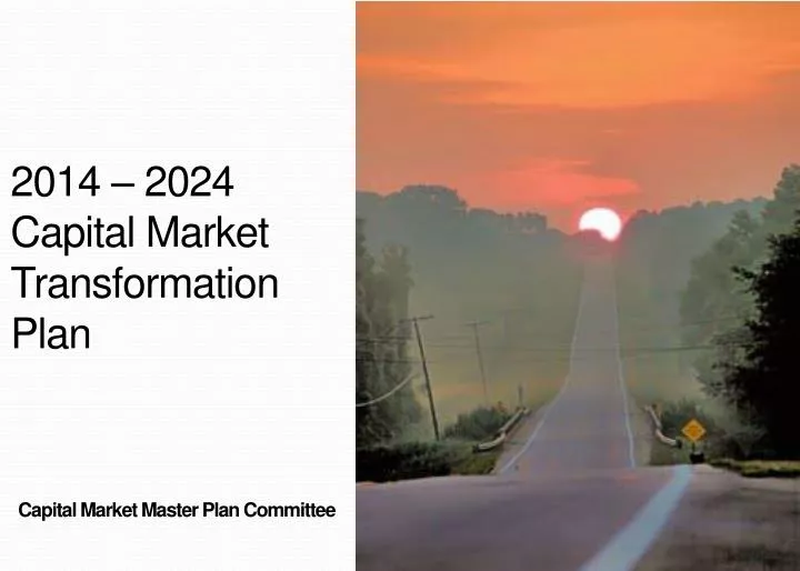 2014 2024 capital market transformation plan
