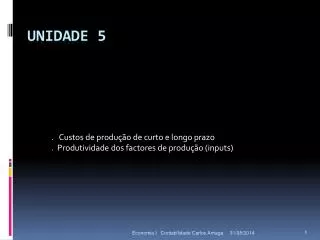 custos de produ o de curto e longo prazo produtividade dos factores de produ o inputs