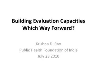 Building Evaluation Capacities Which Way Forward?