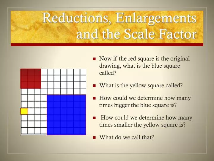reductions enlargements and the scale factor