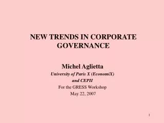 NEW TRENDS IN CORPORATE GOVERNANCE