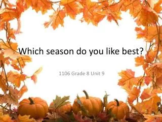Which season do you like best?