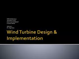 Wind Turbine Design &amp; Implementation