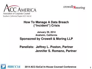 January 29, 2014 Anaheim, California Sponsored by Crowell &amp; Moring LLP