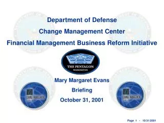Department of Defense Change Management Center Financial Management Business Reform Initiative