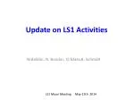 Update on LS1 Activities - slide 1