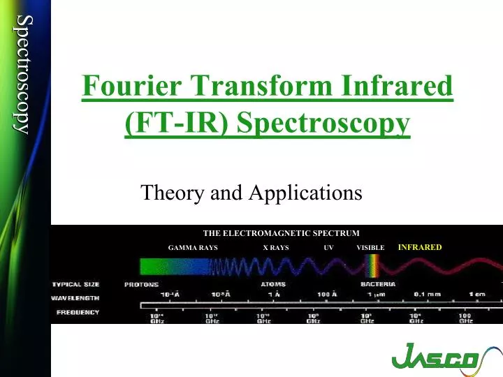fourier transform infrared ft ir spectroscopy