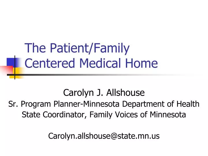 the patient family centered medical home