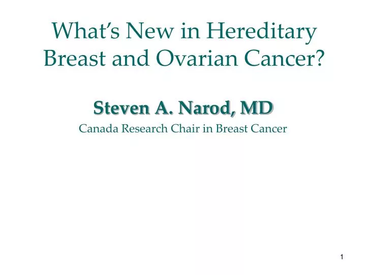 what s new in hereditary breast and ovarian cancer