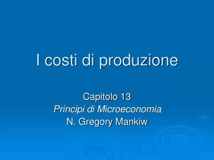 i costi di produzione