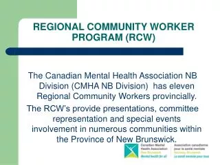 REGIONAL COMMUNITY WORKER PROGRAM (RCW)