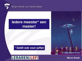 iedere meester een master