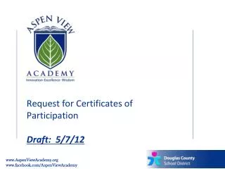 Request for Certificates of Participation Draft: 5/7/12