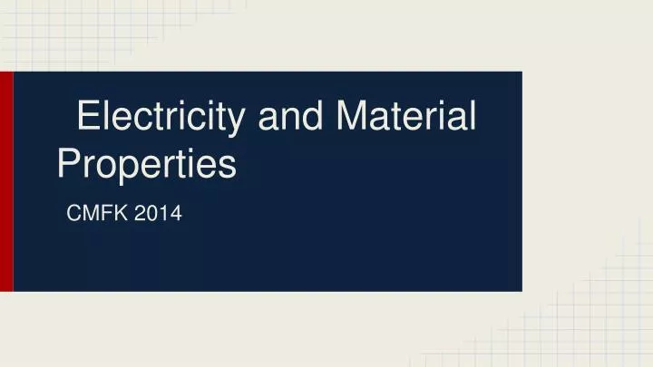 electricity and material properties