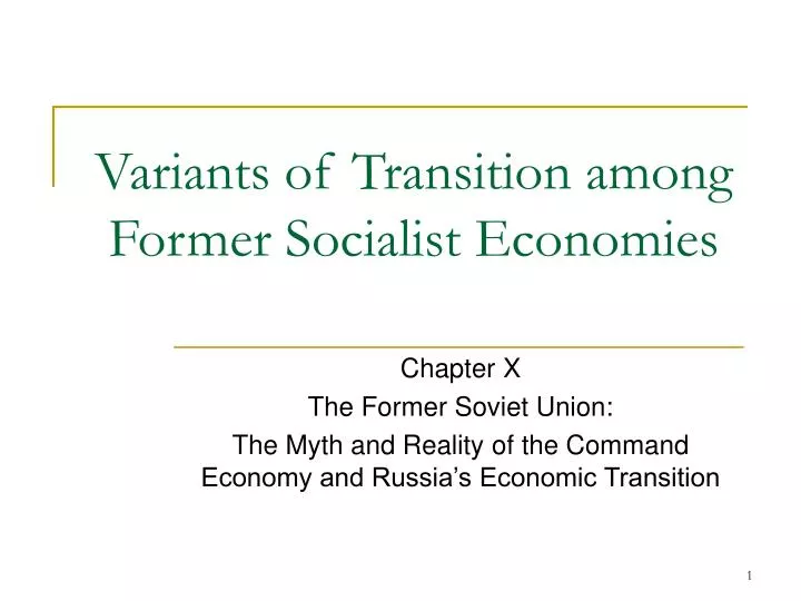 variants of transition among former socialist economies