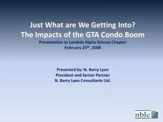 Just What are We Getting Into? The Impacts of the GTA Condo Boom