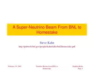 A Super-Neutrino Beam From BNL to Homestake
