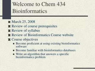 Welcome to Chem 434 Bioinformatics