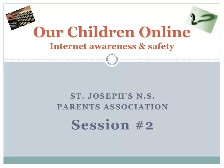 our children online internet awareness safety
