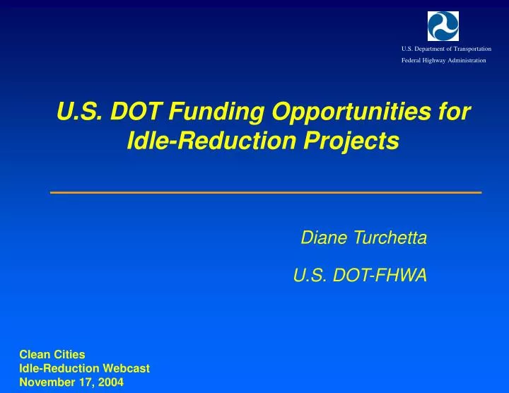 u s dot funding opportunities for idle reduction projects