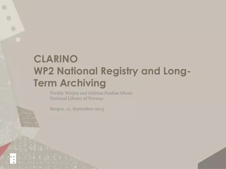 clarino wp2 national registry and long term archiving
