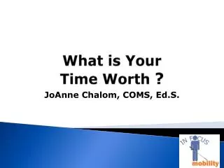 What is Your Time Worth ?