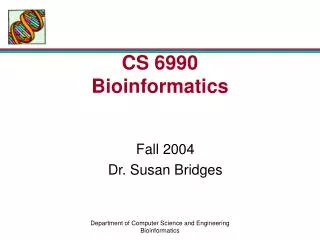 CS 6990 Bioinformatics