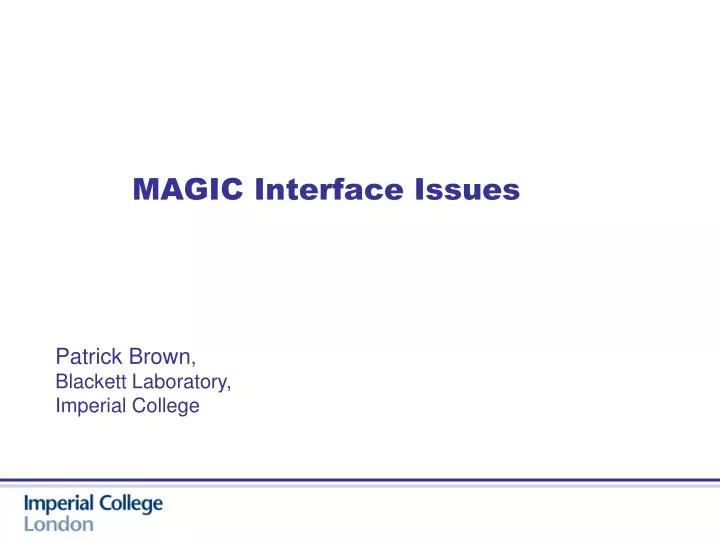 magic interface issues