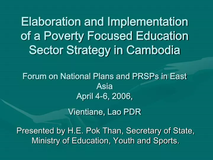 presented by h e pok than secretary of state ministry of education youth and sports