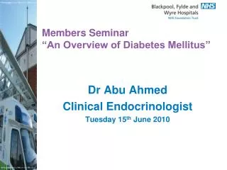 Members Seminar “An Overview of Diabetes Mellitus”