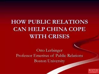 HOW PUBLIC RELATIONS CAN HELP CHINA COPE WITH CRISES