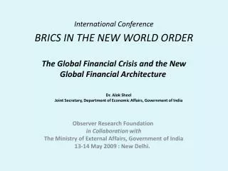 International Conference BRICS IN THE NEW WORLD ORDER