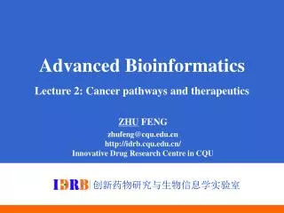 Advanced Bioinformatics Lecture 2: Cancer pathways and therapeutics