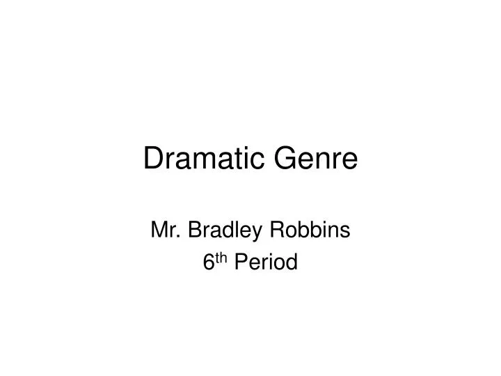 dramatic genre