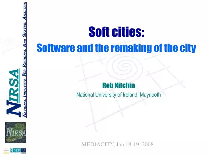 soft cities software and the remaking of the city