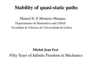 Stability of quasi-static paths