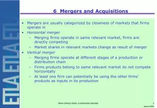 6 Mergers and Acquisitions