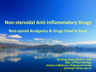 Non-steroidal Anti-Inflammatory Drugs Non-opioid Analgesics &amp; Drugs Used in Gout