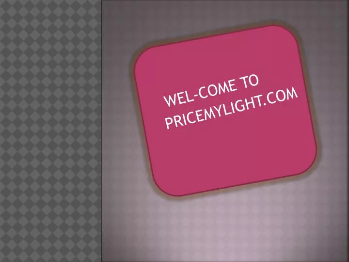 wel come to pricemylight com