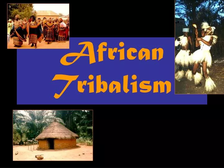 african tribalism