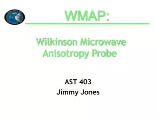 Wilkinson Microwave Anisotropy Probe