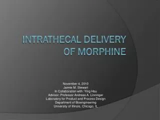 Intrathecal Delivery of Morphine