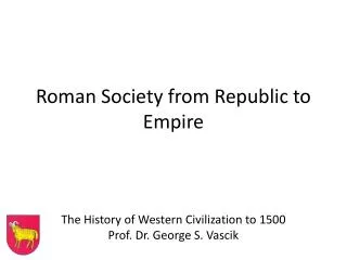 Roman Society from Republic to Empire