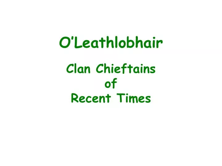 clan chieftains of recent times