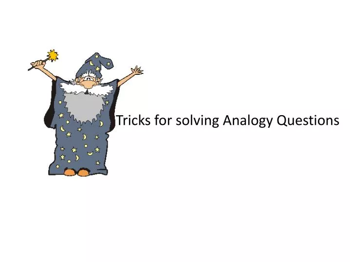tricks for solving analogy questions