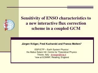 Sensitivity of ENSO characteristics to a new interactive flux correction scheme in a coupled GCM